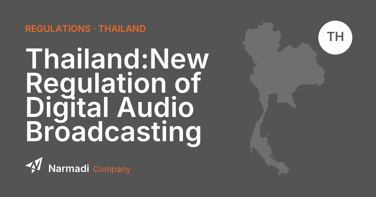 Thailand:New Regulation of Digital Audio Broadcasting