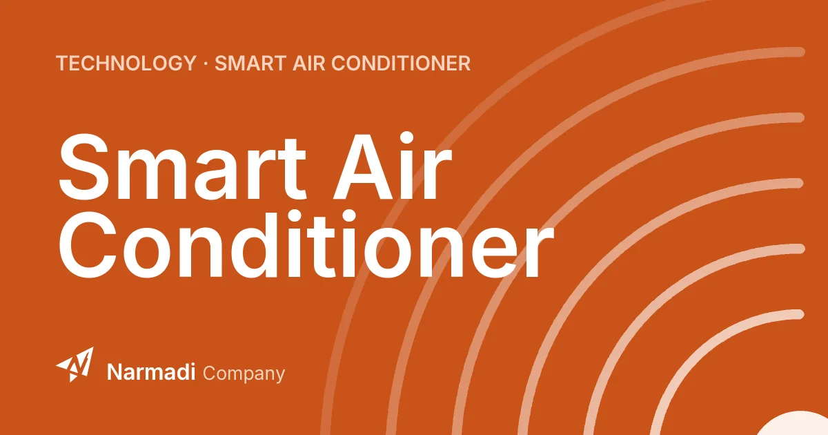 What is a Smart Air Conditioner? Learn Its Features