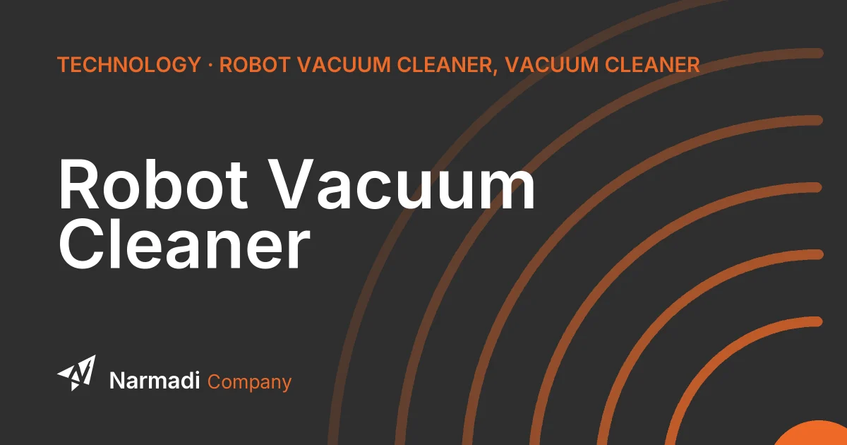 Advantages and Disadvantages of Robot Vacuum Cleaner