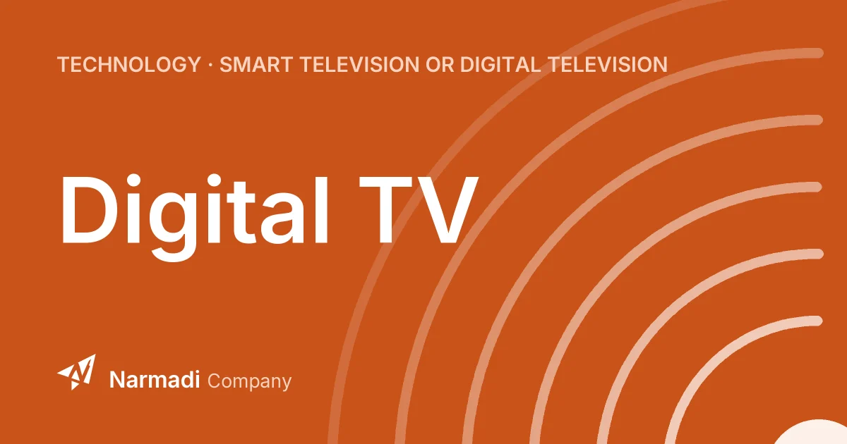 Advantages and Disadvantages of Digital TV