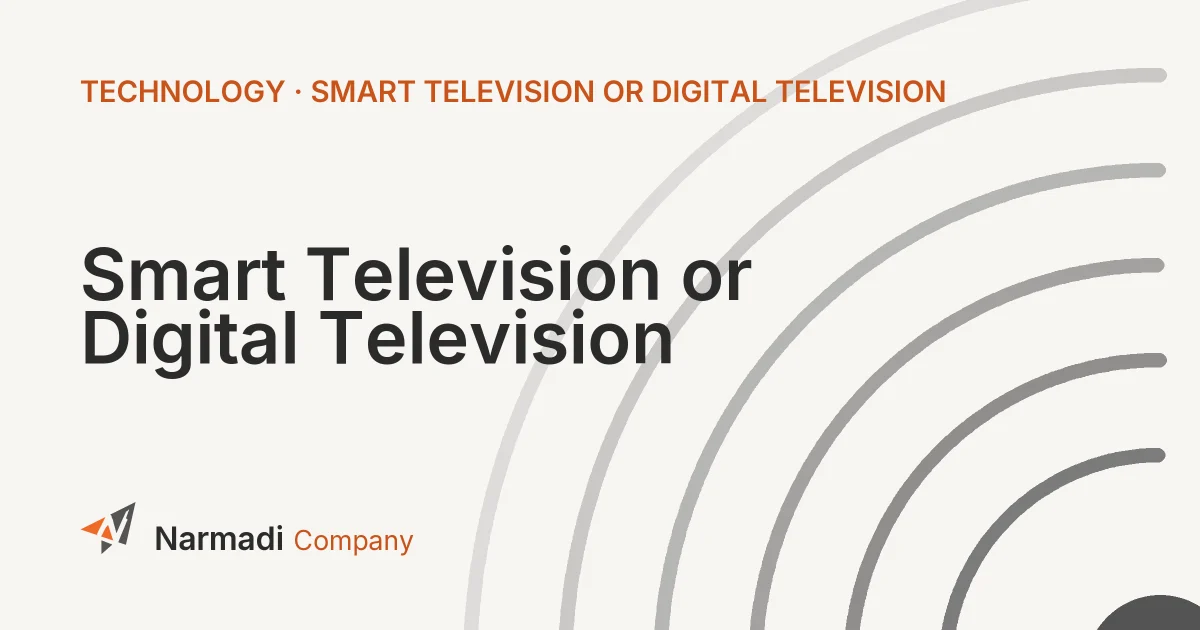 Smart TV vs Android TV: the 5 Differences That  You Need to Know