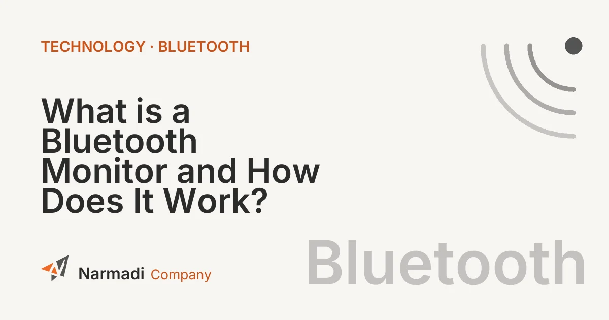 What is a Bluetooth Monitor and How Does It Work?