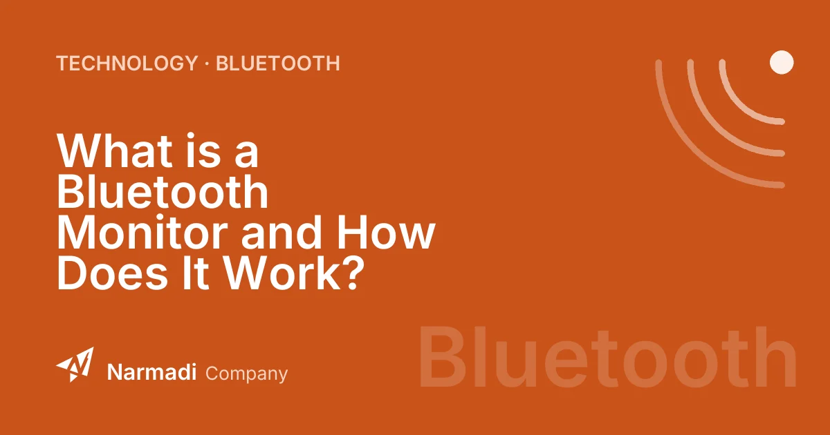 What is a Bluetooth Monitor and How Does It Work?