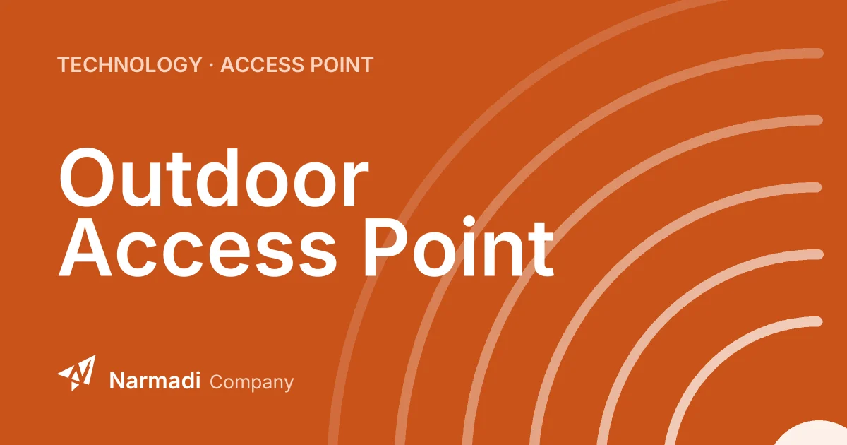 What is an Outdoor Access Point? Learn its Features and Advantages