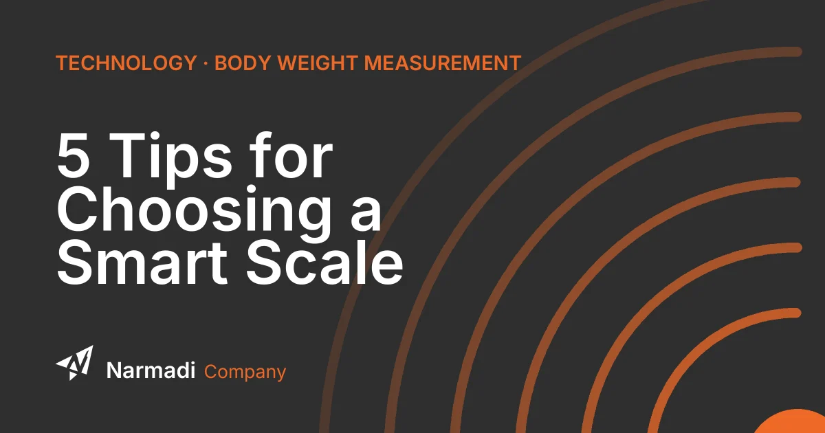 5 Tips for Choosing a Smart Scale