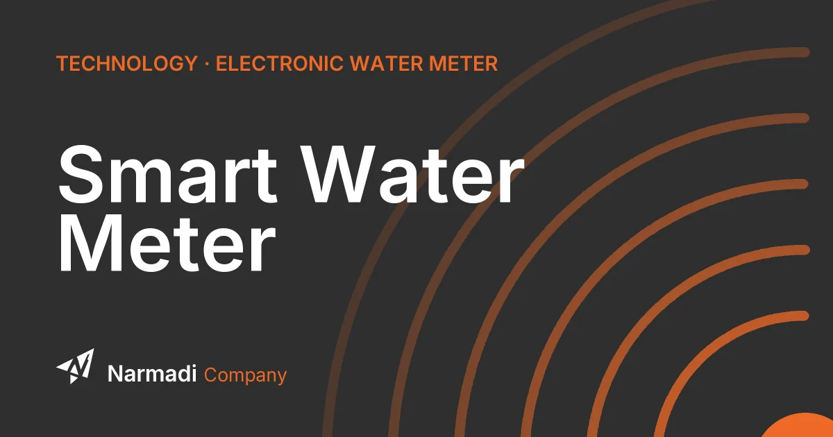 What is a Smart Water Meter? Its Features and Benefits