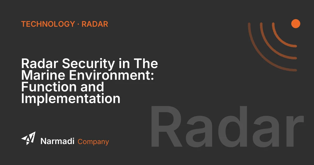 Radar Security in The Marine Environment: Function and Implementation