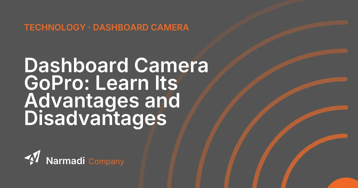 Dashboard Camera GoPro: Learn Its Advantages and Disadvantages