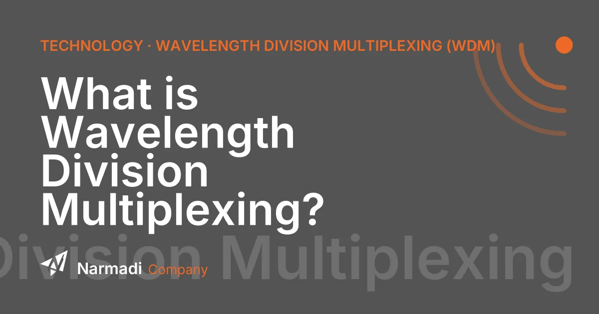 What is Wavelength Division Multiplexing?