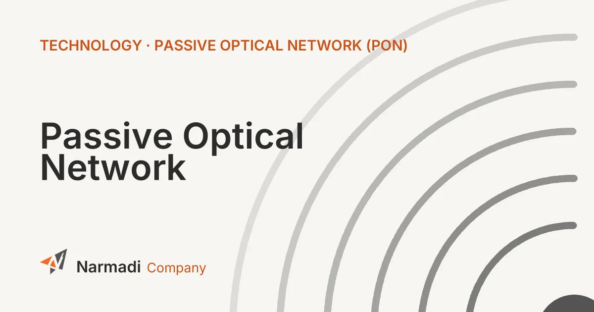 What is a Passive Optical Network?