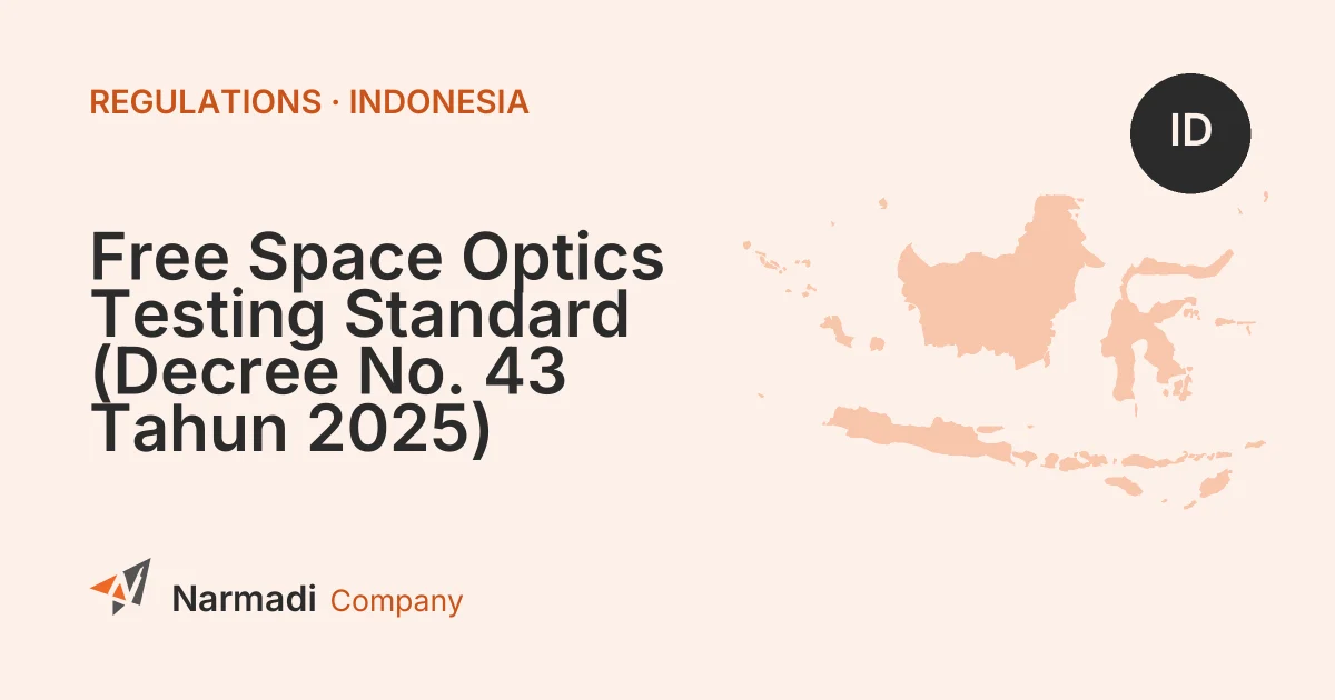 Free Space Optics Testing Standard (Decree No. 43 Tahun 2025)
