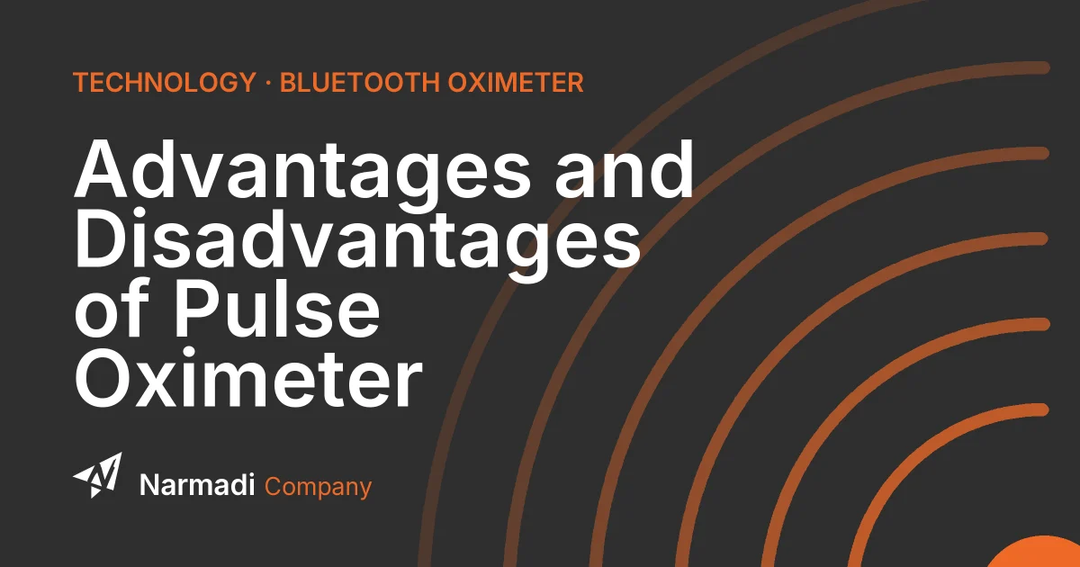 Advantages and Disadvantages of Pulse Oximeter