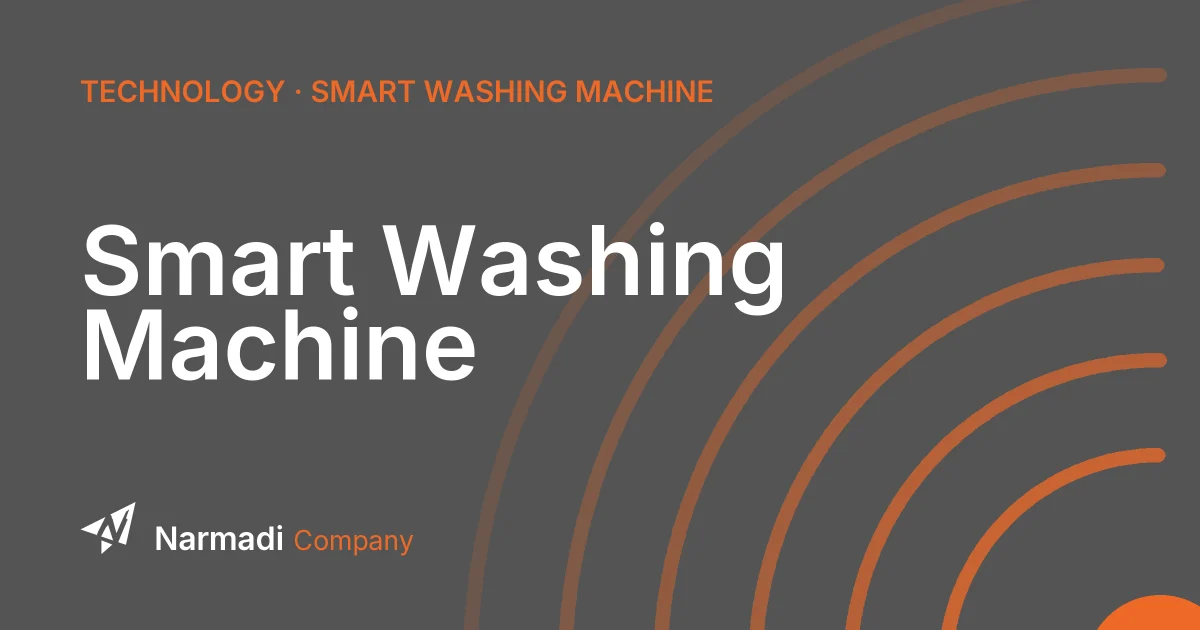 How Does a Smart Washing Machine Work? And What Are Its Benefits?