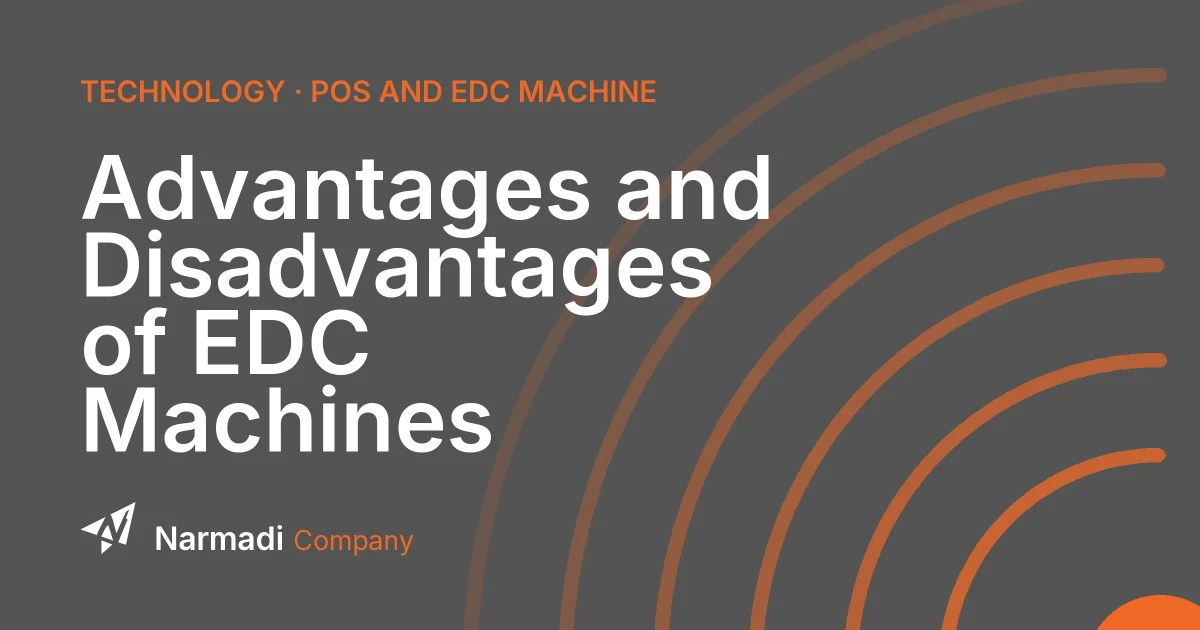 Advantages and Disadvantages of EDC Machines