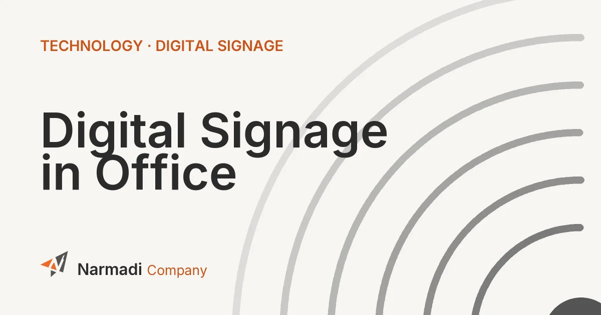 Digital Signage in the Office