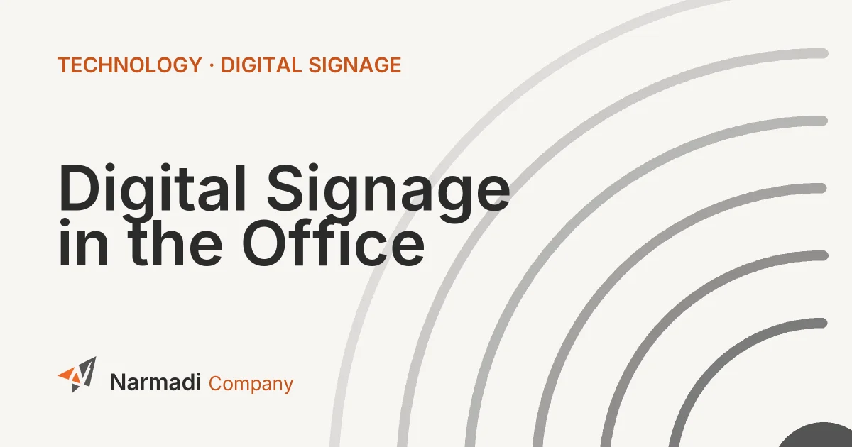 Digital Signage in the Office