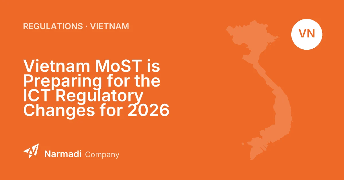 Vietnam MoST is Preparing for the ICT Regulatory Changes for 2026