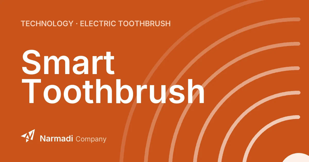 What is a Smart Toothbrush? Learn How It Works and Its Benefits