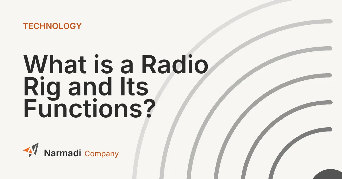 What is a Radio Rig and Its Functions?