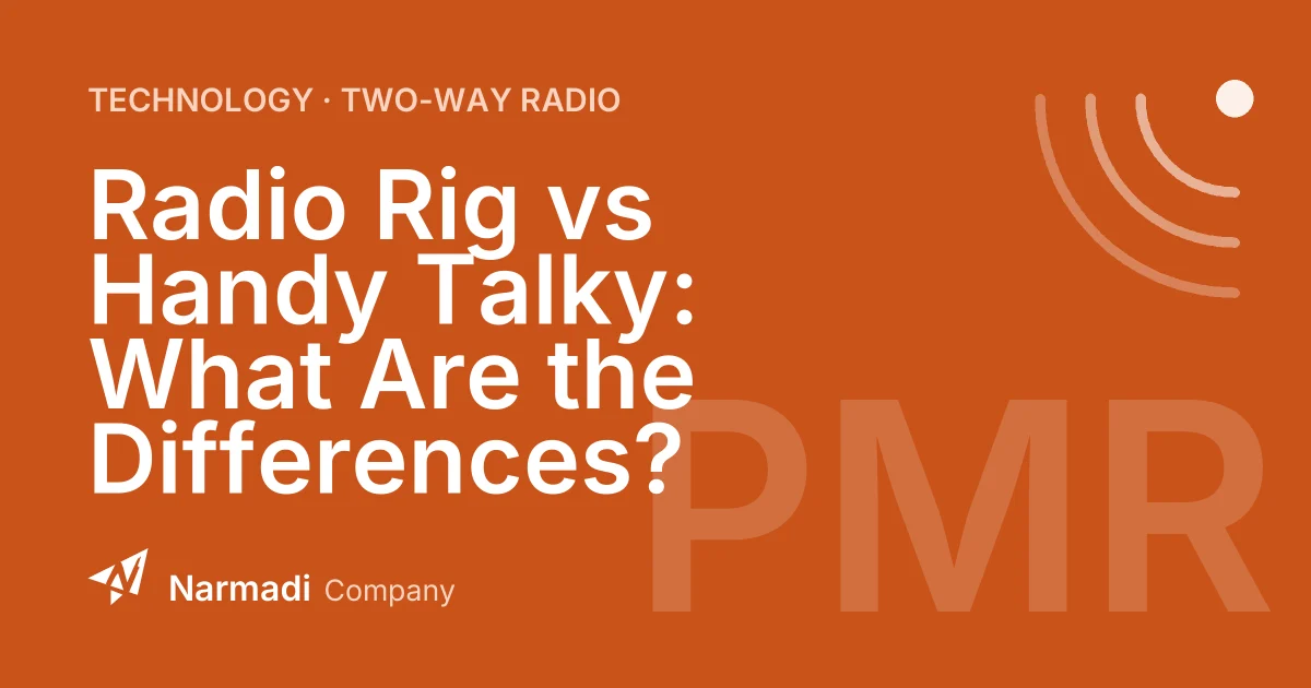 Radio Rig vs Handy Talky: What Are the Differences?