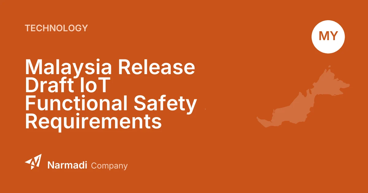 Malaysia Release Draft IoT Functional Safety Requirements