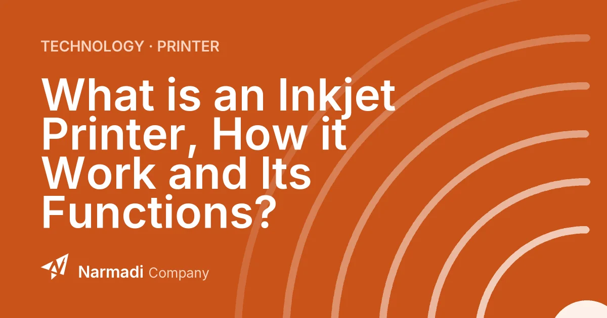 What is an Inkjet Printer, How it Work and Its Functions?