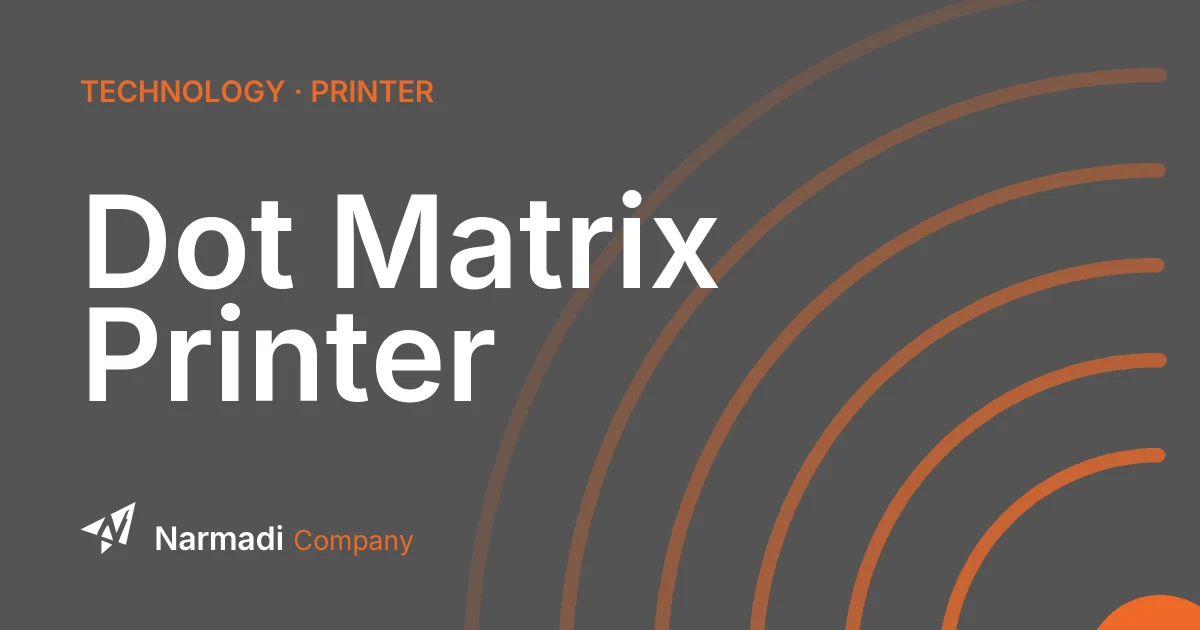 What is Dot Matrix Printer, How It Work & Its Functions?