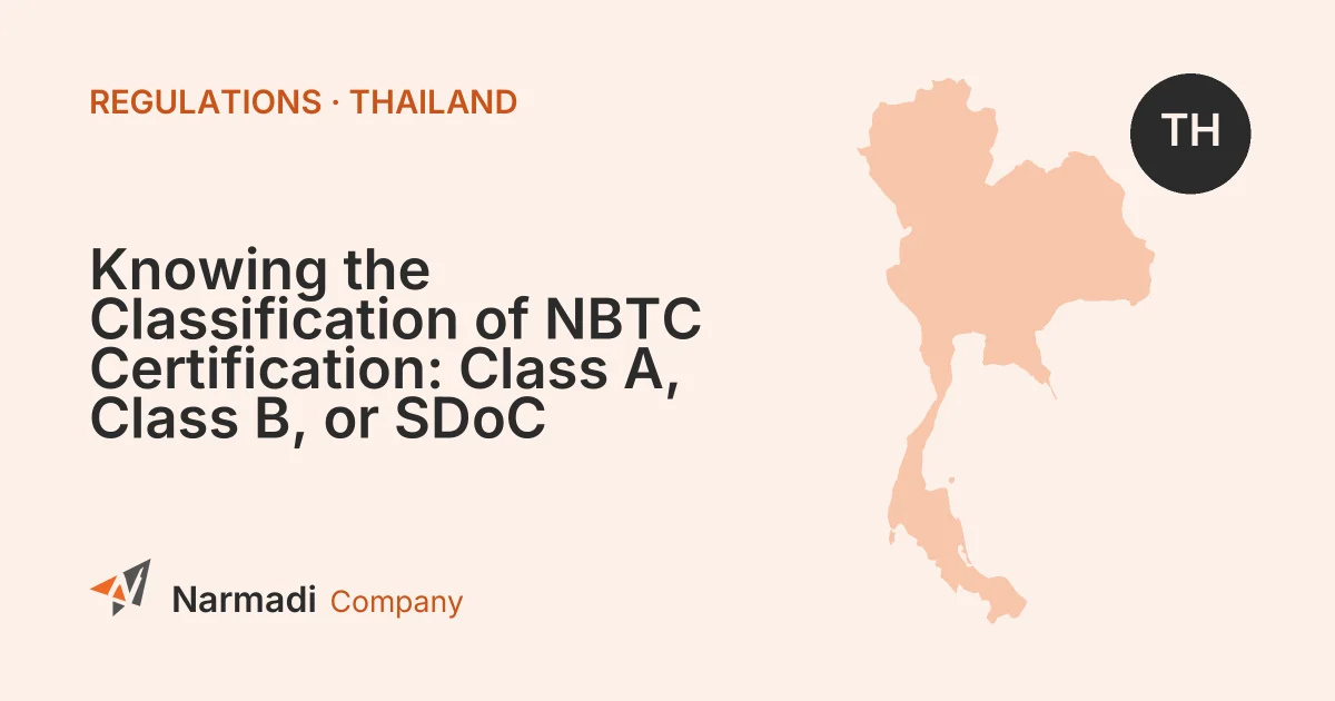 Knowing the Classification of NBTC Certification: Class A, Class B, or SDoC