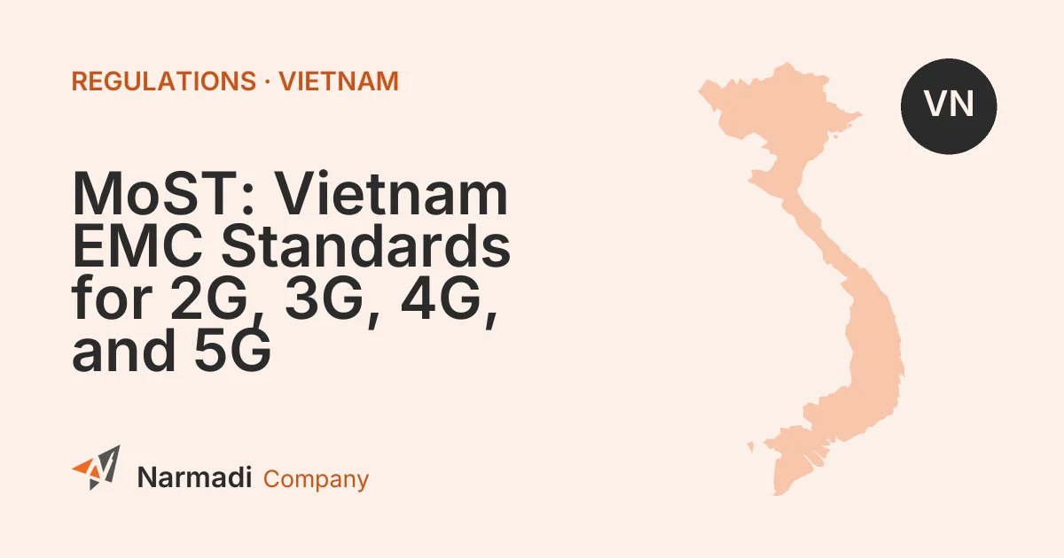 MoST: Vietnam EMC Standards for 2G, 3G, 4G, and 5G