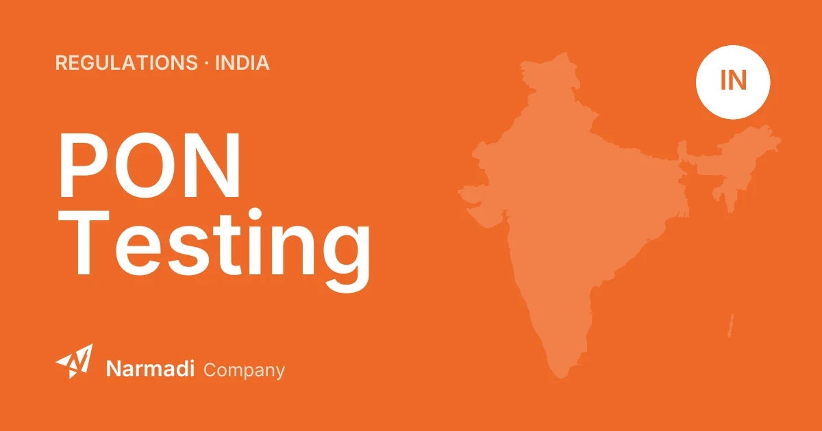 India: Reinstating Protocol Testing for PON Family