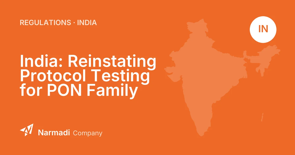 India: Reinstating Protocol Testing for PON Family