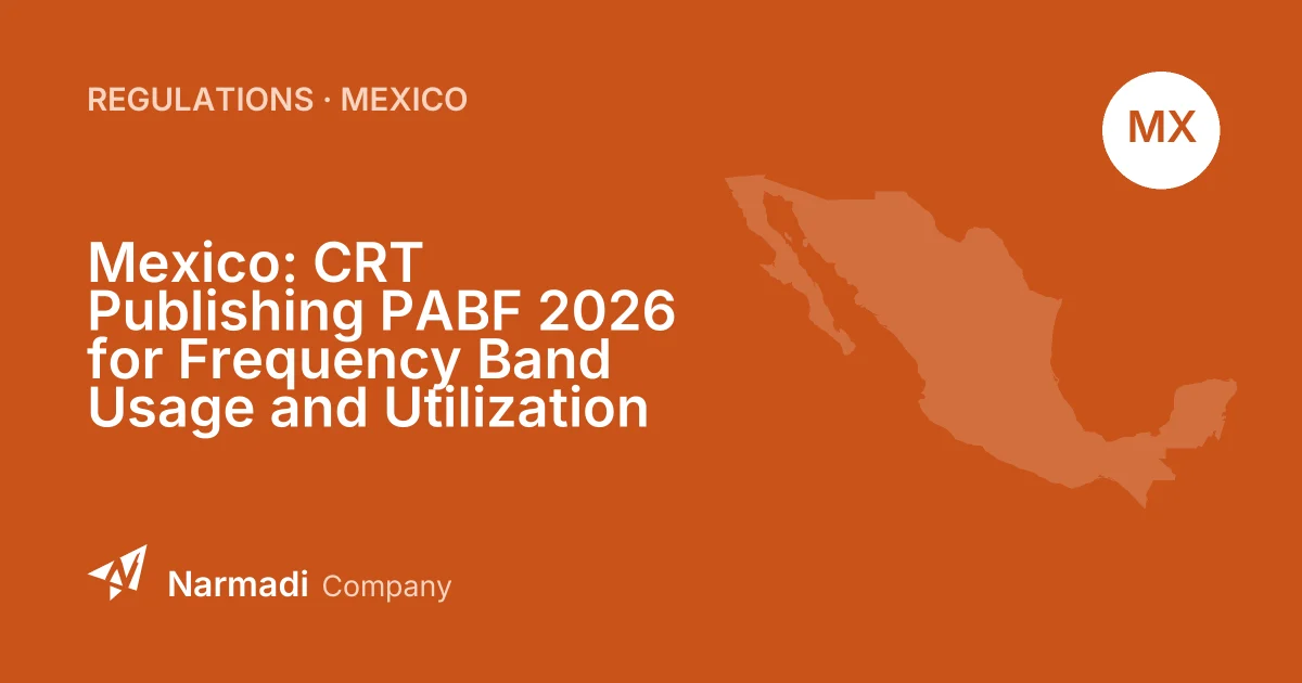 Mexico: CRT Publishing PABF 2026 for Frequency Band Usage and Utilization