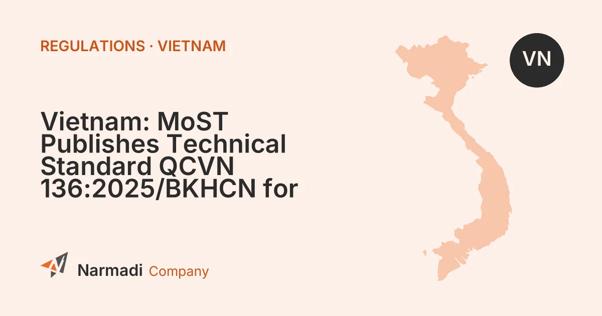 Vietnam: MoST Publishes Technical Standard QCVN 136:2025/BKHCN for the 6 GHz Frequency Band
