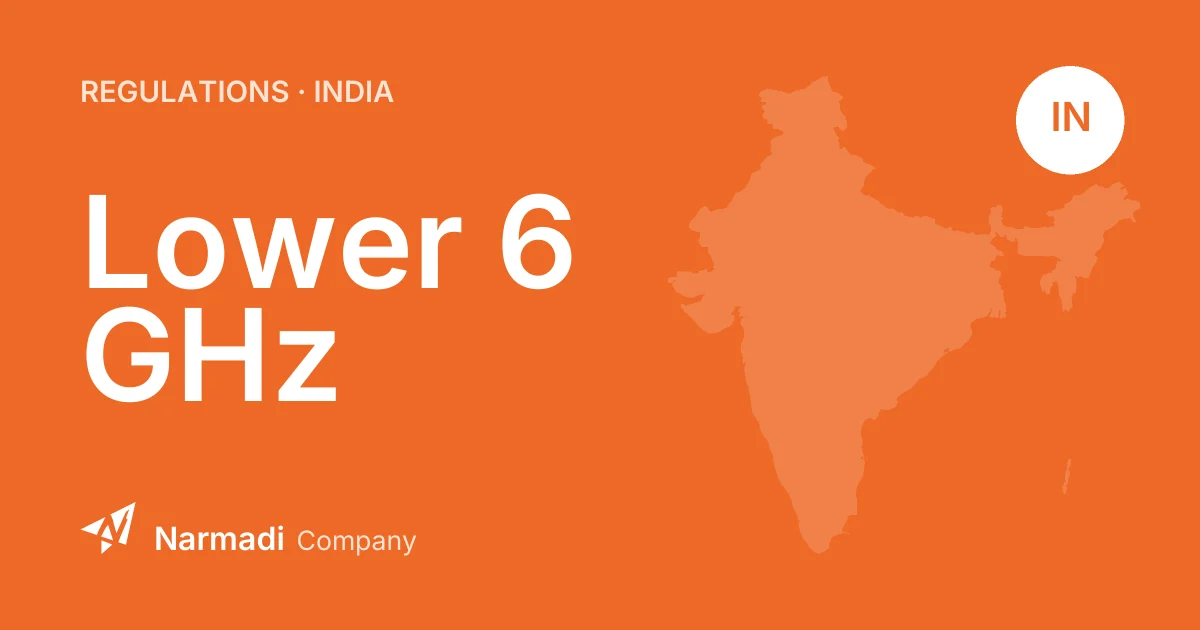 India WPC Releases New Regulation for Lower 6 GHz Band