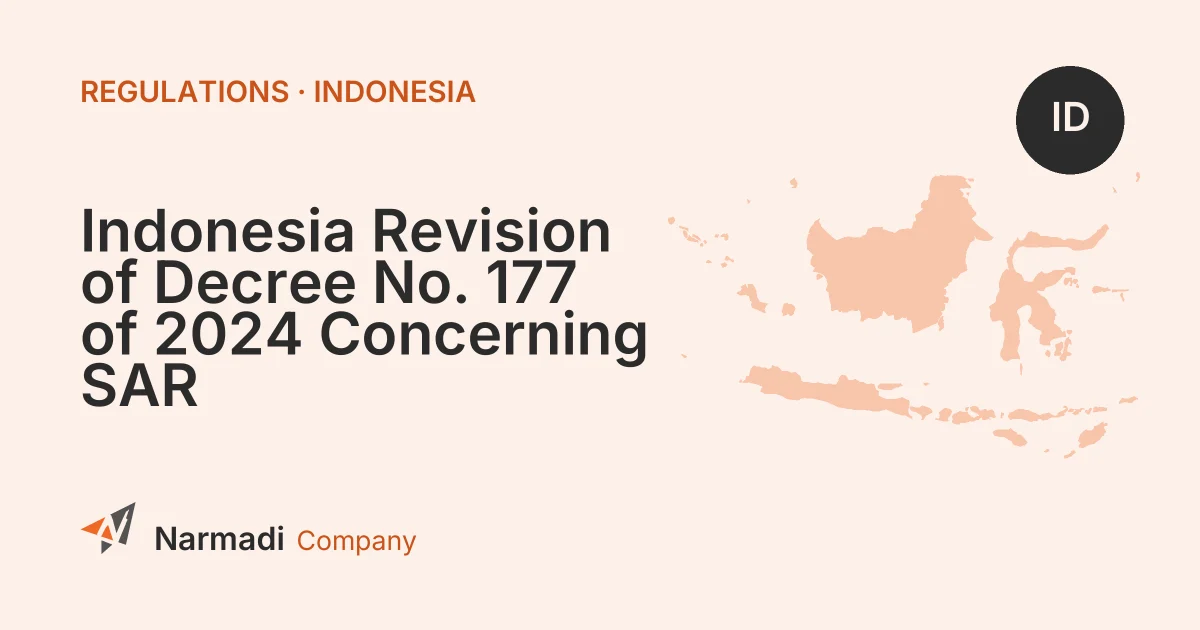Indonesia Revision of Decree No. 177 of 2024 Concerning SAR