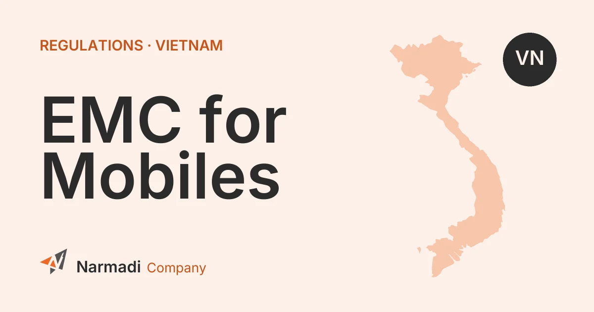 Vietnam: Universal Implementation of EMC Standard for Mobile Terminals by 2027