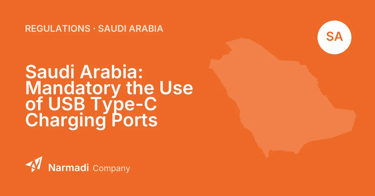 Saudi Arabia: Mandatory the Use of USB Type-C Charging Ports