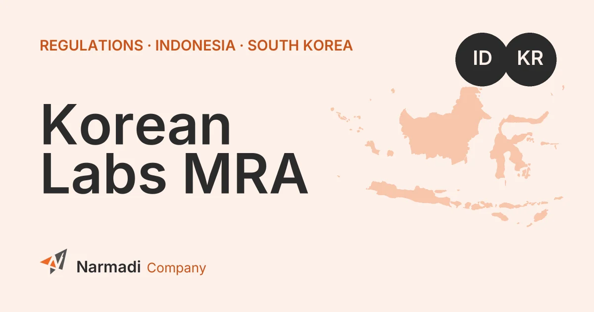 Indonesia: Adding 5 New South Korean Laboratories under MRA