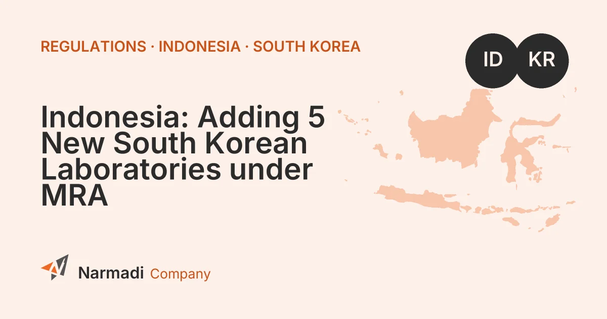 Indonesia: Adding 5 New South Korean Laboratories under MRA