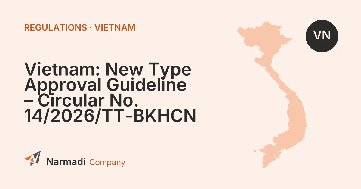 Vietnam: New Type Approval Guideline – Circular No. 14/2026/TT-BKHCN