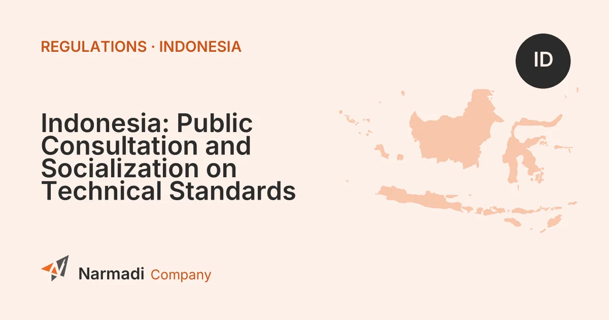 Indonesia: Public Consultation and Socialization on Technical Standards for 5G BWA Devices 