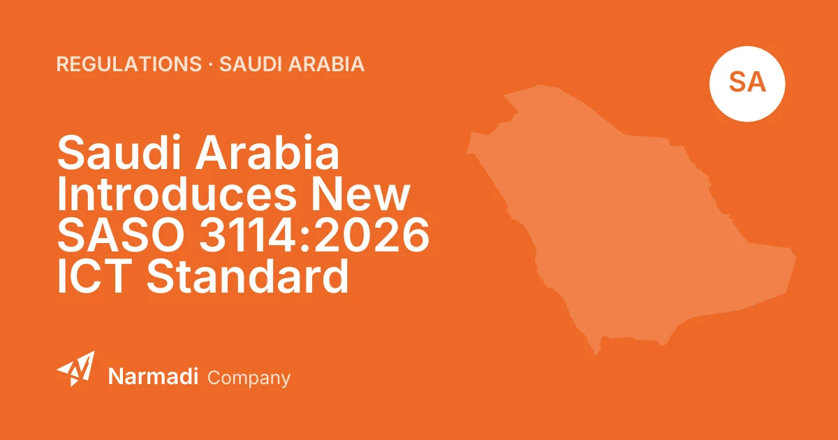 Saudi Arabia Introduces New SASO 3114:2026 ICT Standard