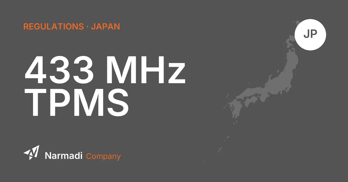 Japan Updates 433 MHz Regulations for TPMS and RKE Systems