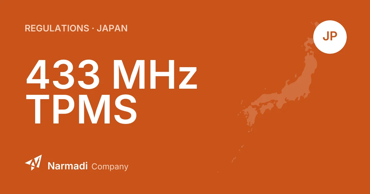 Japan Updates 433 MHz Regulations for TPMS and RKE Systems