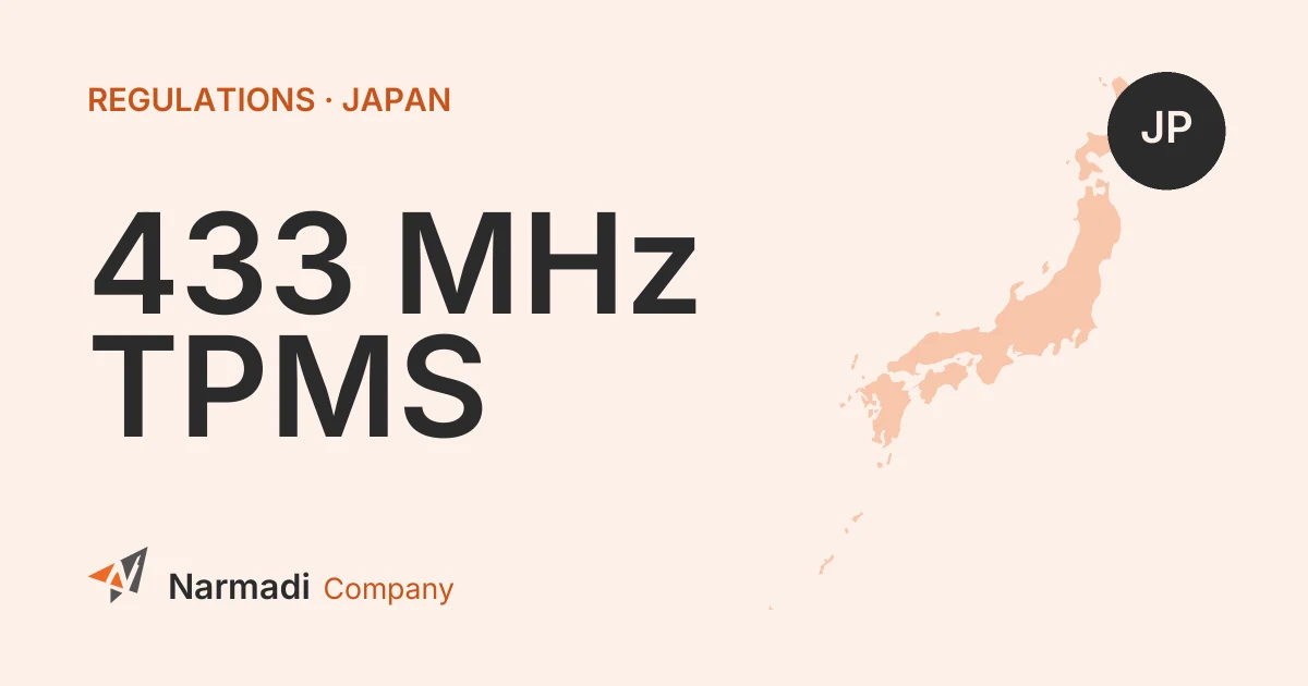 Japan Updates 433 MHz Regulations for TPMS and RKE Systems