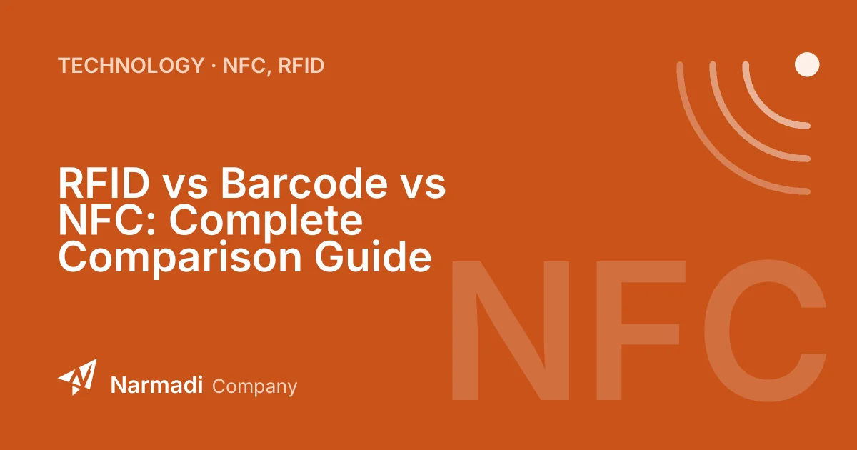 RFID vs Barcode vs NFC: Complete Comparison Guide